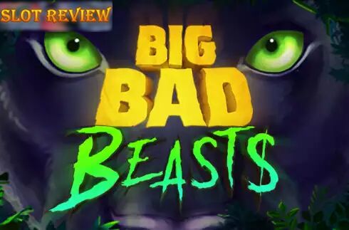 Big Bad Beasts